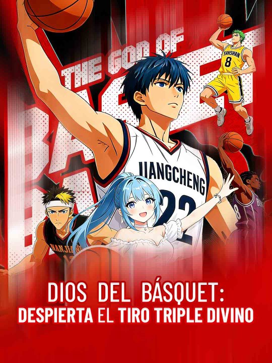 Dios del básquet: despierta el tiro triple divino en Español ReelShort