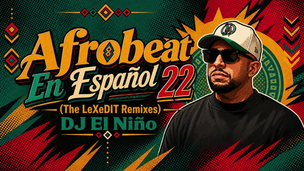 DJ El Niño | Afrobeat En Español Mix 22 (Callaita, Bonita, Hold Yuh, No Letting Go, Te Bote Remix)
