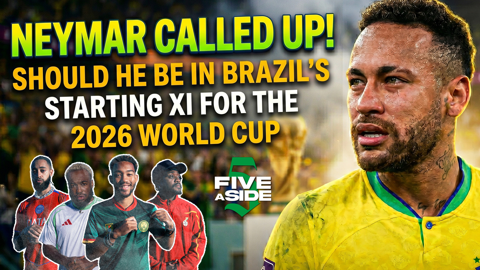 NEYMAR IS GOING TO THE WORLD CUP! 🇧🇷🔥 | Brazil’s Biggest Gamble? | 5ASIDE