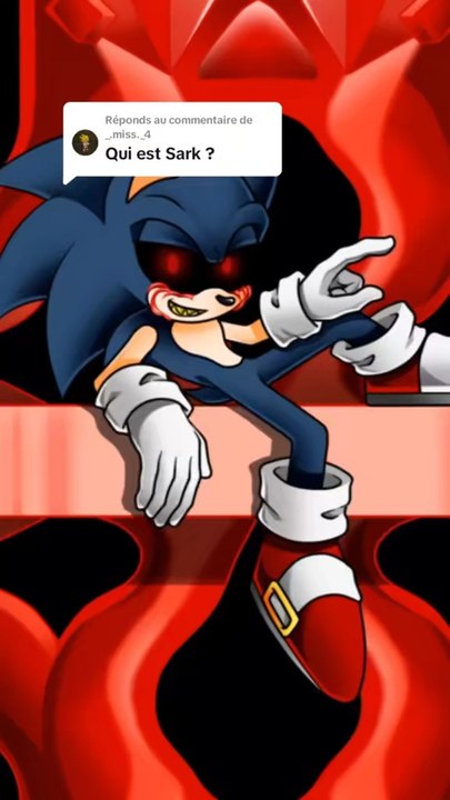 Qui est SARK ? Le Nouveau Sonic.Exe