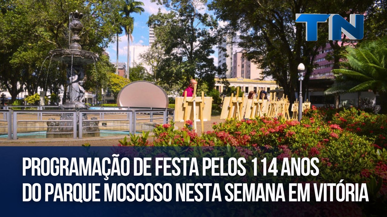 Programação de festa pelos 114 anos do Parque Moscoso nesta semana em Vitória