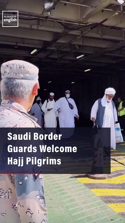 Saudi Border Guards Welcome Hajj Pilgrims