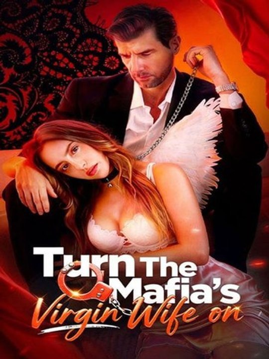 🍿🍿🍿 Turn The Mafia's Virgin Wife On - FULL MOVIES ENGLISH SUB - 🧡🍏 🔥 (2026) - FULL ENGSUB