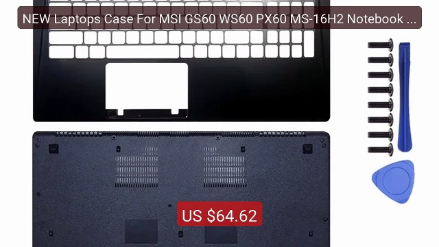 NEW Laptops Case For MSI GS60 WS60 PX60 MS-16H2 Notebook Sc... Top Pick 2026 | Unbeatable Price!