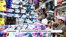 Thailand perketat syarat visa pelawat asing