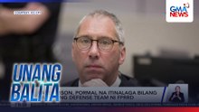 Kate Gibson, pormal na itinalaga bilang bahagi ng defense team ni FPRRD | Unang Balita