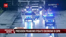 Detik-Detik Presiden Prabowo Tiba di DPR RI Sampaikan Pidato Ekonomi, Disambut Puan Maharani