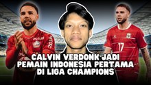 Sejarah Baru Sepak Bola Indonesia, Calvin Verdonk Tembus Liga Champions-Dunia Olahraga
