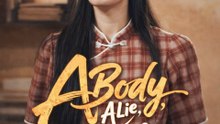 A Body, A Lie, A Truth- Drama Movie English Sub- Full EP (2026)