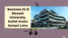 Beasiswa S2 di Monash University, Kuliah Gratis Sampai Lulus calon mahasiswa wajib tau