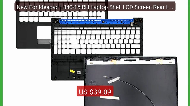 New For Ideapad L340-15IRH Laptop Shell LCD Screen Rear Lid To... Best Buy 2026 | Great Quality!