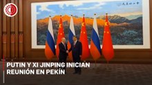Inicia reunión entre Putin y Xi Jinping en el Gran Salón del Pueblo de Pekín