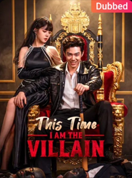 This Time, I Am The Villain