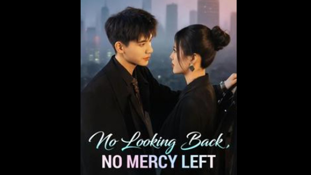 No Looking Back, No Mercy Left