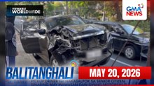 Balitanghali Express: May 20, 2026