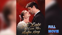 Too Late To Love Me, Mafia King
