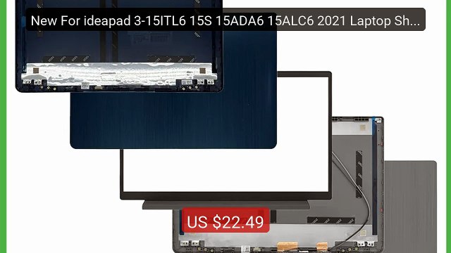 New For ideapad 3-15ITL6 15S 15ADA6 15ALC6 2021 Laptop Shell L... Hot Deal 2026 | Limited Offer!