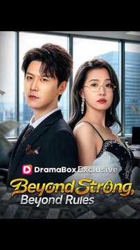 Beyond Strong, Beyond Rules (DUBBED) - FULL | CDrama