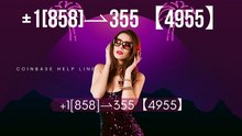 【FAA*】≋【Coinbase®】Customer~Care Options Explained | ™️Phone Numbers ≋+1[858]⇀355【4955】 (10)