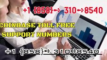 ণ〖 ণ〗[FULL GUIDE] COINBASE® CUSTOMER© SUPPORT℗ Phone Number (Official)