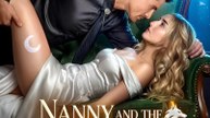 Nanny and the Alpha Daddy- Drama🧡🍏 🔥  FULL MOVIES ENGLISH SUB 2026