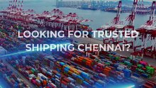 Shipping Agents in Chennai - Easyway Logistics