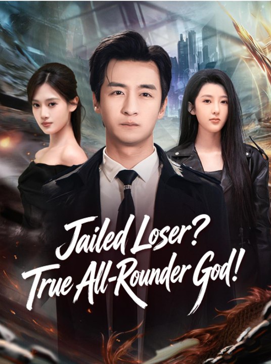 Jailed Loser? True All - Rounder God! Ans