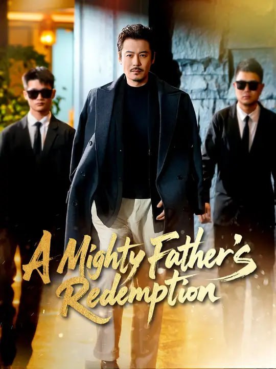 A Mighty Father's Redemption Ans