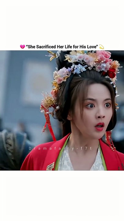 💔She Sacrificed Her Life for His love💫Love love  you seven times #cdrama #status #shorts #shortsfeed_1080p