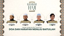 Khabar Haji 2026: Doa dan harapan menuju Baitullah