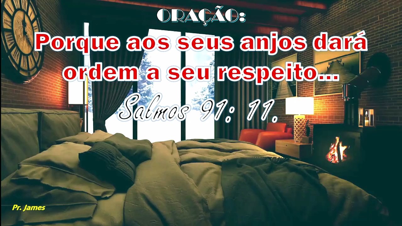 Porque aos seus anjos dará ordem a seu respeito... Salmos 91: 11.
