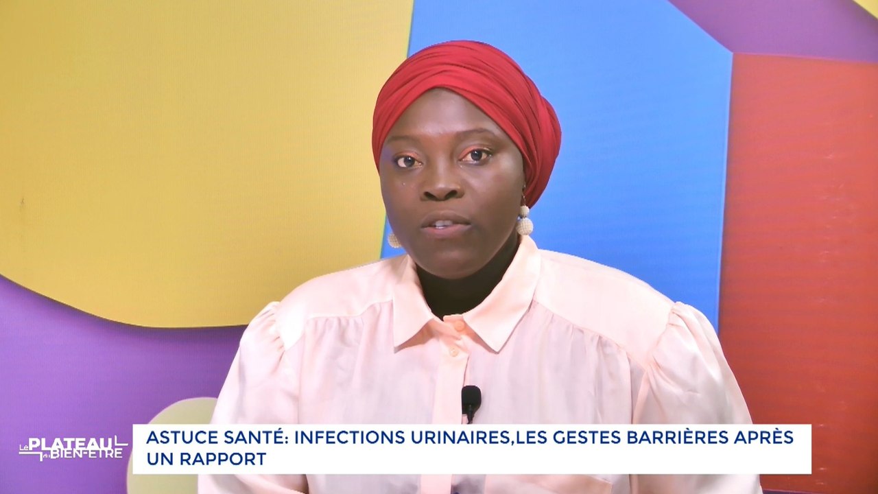 INFECTIONS URINAIRES, LES GESTES BARRIÈRES APRÈS UN RAPPORT.