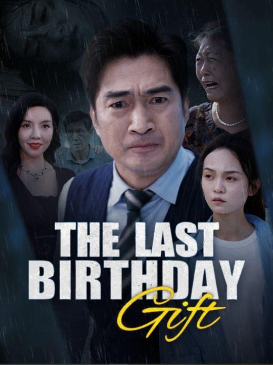 The Last Birthday Gift