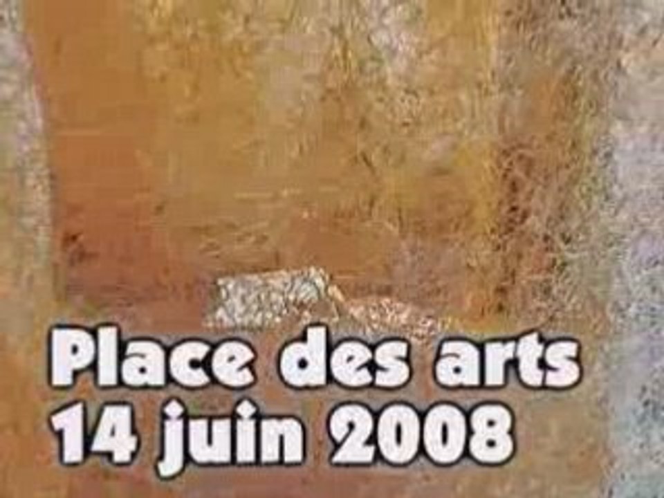 Place aux arts - 14 juin 2008