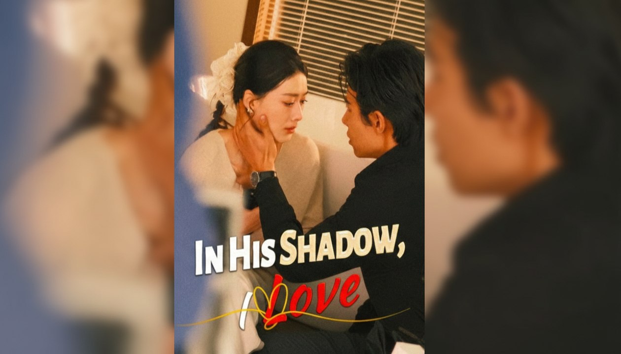 IN HIS SHADOW, I LOVE.