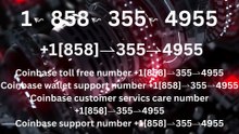 ≋《》List of Coinbase ® – [U.S. Toll Free Numbers: A Comprehensive Step-by-Step Guide