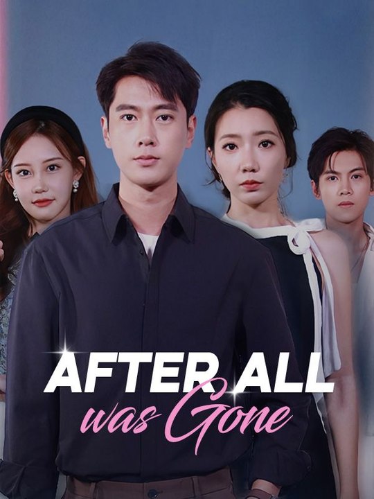 After All Was Gone