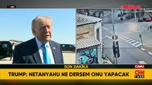 ABD Başkanı Trump: Netanyahu’ya ne yapmasını söylersem onu yapacak