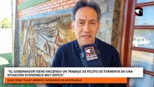 “El gobernador viene haciendo un trabajo de piloto de tormenta en una situación económica difícil\"