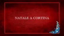 «Natale a Cortina/2011 HD»