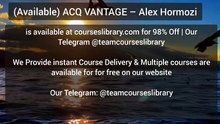 (Available) ACQ VANTAGE – Alex Hormozi