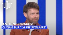 Antoine Reinartz clique sur "La vie scolaire" - Clique - CANAL+