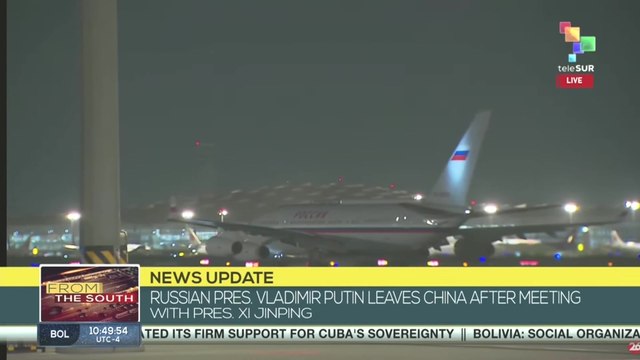 China | Pres. Putin leaves Beijing after accomplishing his bilateral agenda with Xi Jinping