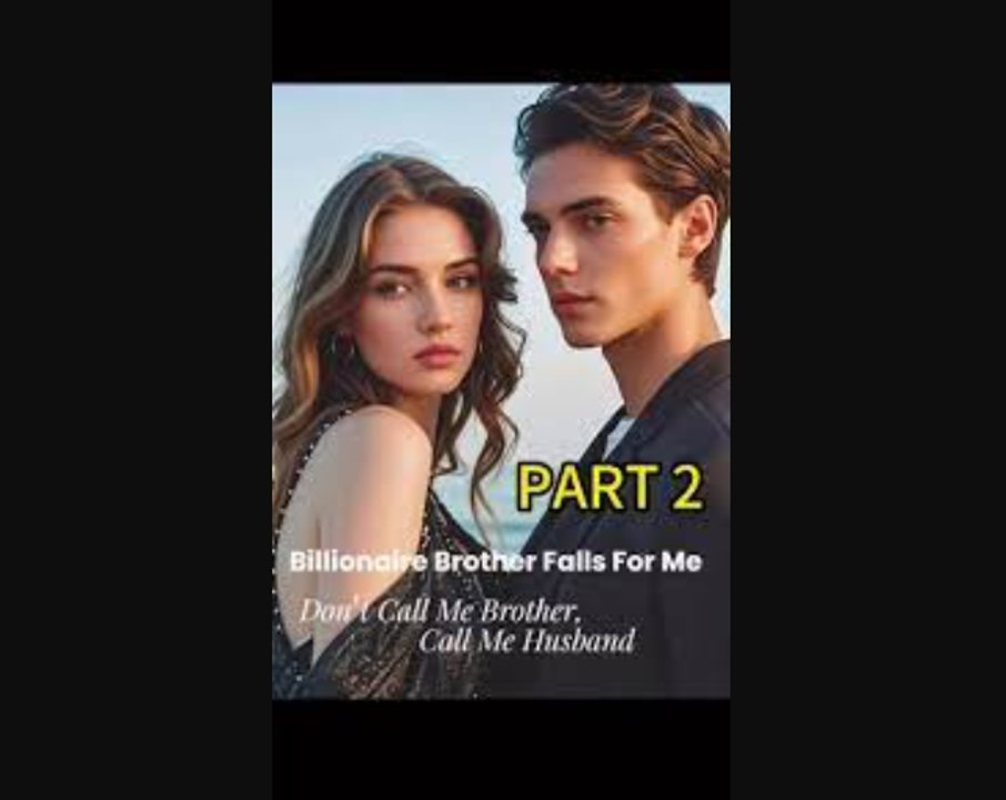 Don't call me brother, call me husband  Full Movie