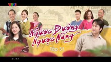 Ngược Đường Ngược Nắng - Tập 31 - HDC Media