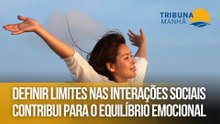 Definir limites nas interações sociais contribui para o equilíbrio emocional