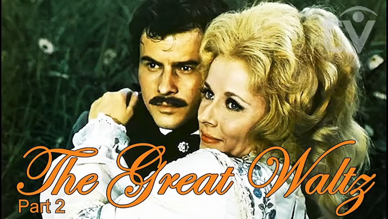 The Great Waltz (1972) The joyful, Songful, Wonderful story of the life of Johann Strauss P02 [Full Movie]