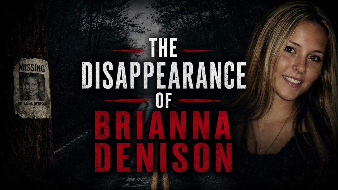 The Disappearance of Brianna Denison! #truecrimestories #truecrimedocumentary #crimestory