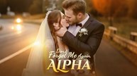 Don't Forget Me Again,Alpha