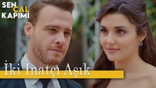 İki İnatçı Aşık  - Sen Çal Kapımı
